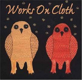 Works on Cloth pdf epub mobi 下载