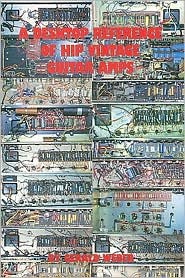 A Desktop Reference of Hip Vintage Guitar Amps pdf epub mobi 电子书 下载