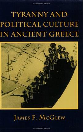 Tyranny and Political Culture in Ancient Greece pdf epub mobi 下载