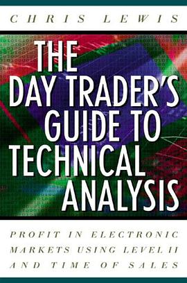 The Day Trader's Guide to Technical Analysis pdf epub mobi 电子书 下载