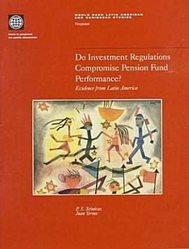 Do Investment Regulations Compromise Pension Fund Performance? pdf epub mobi 电子书 下载