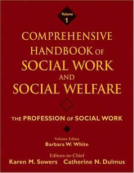 Comprehensive Handbook of Social Work and Social Welfare pdf epub mobi 电子书 下载