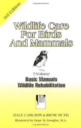 Wildlife Care for Birds and Mammals pdf epub mobi 电子书 下载