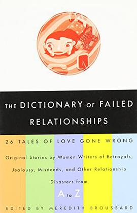 The Dictionary of Failed Relationships pdf epub mobi 电子书 下载