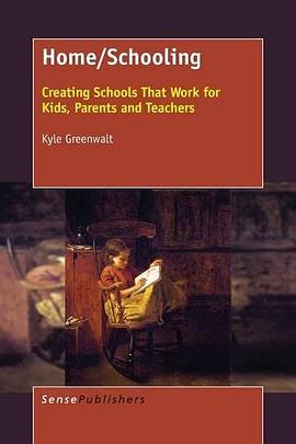 Home/Schooling: Creating Schools That Work for Kids, Parents and Teachers pdf epub mobi 电子书 下载