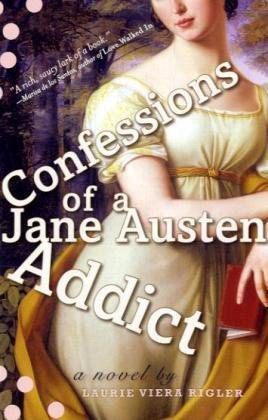 Confessions of a Jane Austen Addict pdf epub mobi 电子书 下载