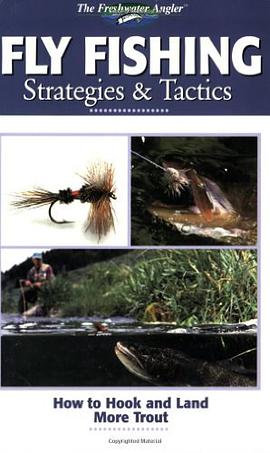 Fly Fishing Strategies and Tactics pdf epub mobi 电子书 下载