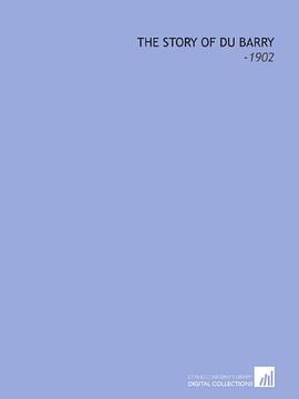 The Story of du Barry pdf epub mobi 电子书 下载