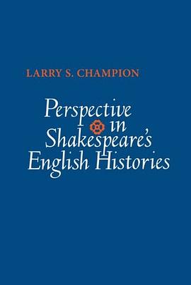 Perspective in Shakespeare's English Histories pdf epub mobi 电子书 下载