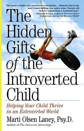 The Hidden Gifts of the Introverted Child pdf epub mobi 电子书 下载