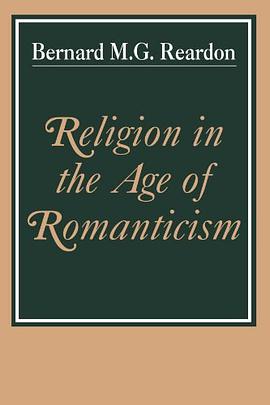 Religion in the Age of Romanticism pdf epub mobi 电子书 下载