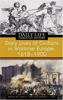 Daily Lives of Civilians in Wartime Europe, 1618-1900 pdf epub mobi 電子書 下載