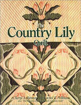 The Country Lily Quilt pdf epub mobi 电子书 下载