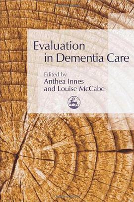 Evaluation in Dementia Care pdf epub mobi 电子书 下载