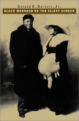Black Manhood on the Silent Screen