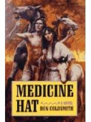 Medicine Hat: A Novel Spanish Bit Series pdf epub mobi 电子书 下载