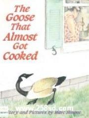 The Goose That Almost Got Cooked pdf epub mobi 電子書 下載