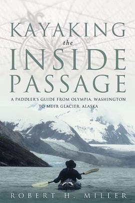 Kayaking the Inside Passage pdf epub mobi 电子书 下载