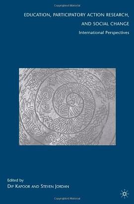 Education, Participatory Action Research, and Social Change pdf epub mobi 电子书 下载