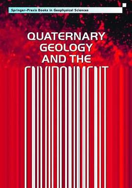 Quaternary Geology and the Environment pdf epub mobi 电子书 下载