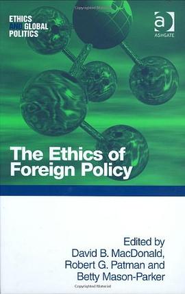 The Ethics of Foreign Policy pdf epub mobi 电子书 下载