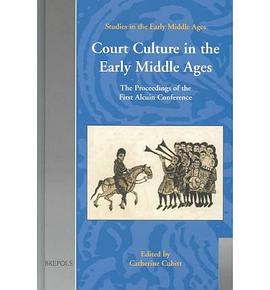 Court Culture in the Early Middle Ages pdf epub mobi 电子书 下载