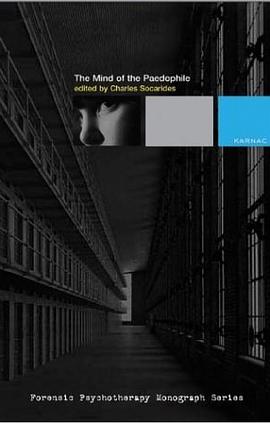 The Mind of the Paedophile pdf epub mobi 電子書 下載