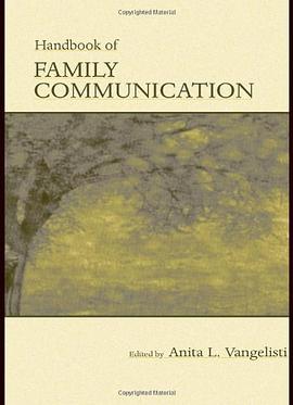 Handbook of Family Communication pdf epub mobi 电子书 下载