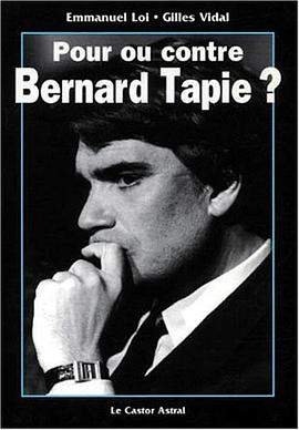 Pour ou contre Bernard Tapie? (French Edition) pdf epub mobi 电子书 下载