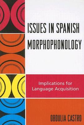 Issues in Spanish Morphophonology pdf epub mobi 电子书 下载