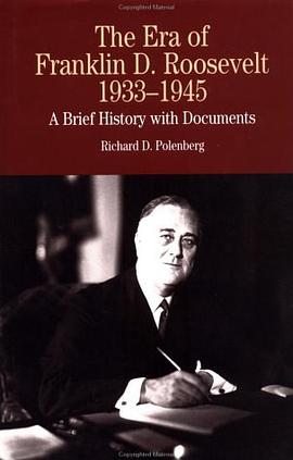 The Era of Franklin D. Roosevelt, 1933-1945 pdf epub mobi 電子書 下載
