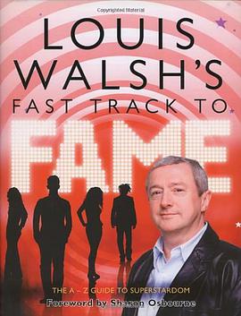 Louis Walsh's Fast Track to Fame pdf epub mobi 电子书 下载