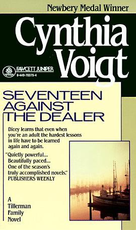 Seventeen Against the Dealer The Tillerman Series #7 pdf epub mobi 电子书 下载