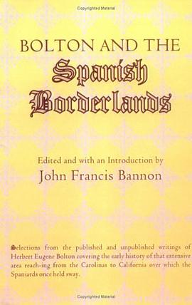 Bolton and the Spanish Borderlands pdf epub mobi 电子书 下载