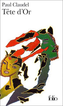 La Tete D'or (French Edition) pdf epub mobi 電子書 下載