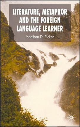 Literature, Metaphor and the Foreign Language Learner pdf epub mobi 電子書 下載