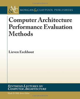 Computer Architecture Performance Evaluation Methods pdf epub mobi 电子书 下载
