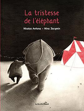 La tristesse de l'éléphant pdf epub mobi 电子书 下载