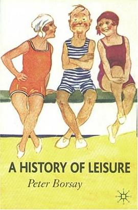 A History of Leisure pdf epub mobi 电子书 下载