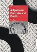 Aufgaben zur Kinematik und Kinetik. pdf epub mobi 电子书 下载
