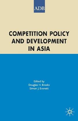 Competition Policy and Development in Asia pdf epub mobi 电子书 下载