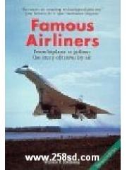 Famous Airliners: From Biplane to Jetliner， the Story of Travel by Air pdf epub mobi 电子书 下载