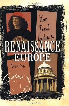 Your Travel Guide to Renaissance Europe (Passport to History) pdf epub mobi 电子书 下载