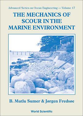 The Mechanics of Scour in the Marine Environment pdf epub mobi 电子书 下载