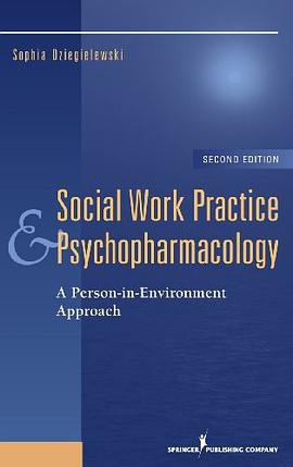 Social Work Practice and Psychopharmacology pdf epub mobi 电子书 下载
