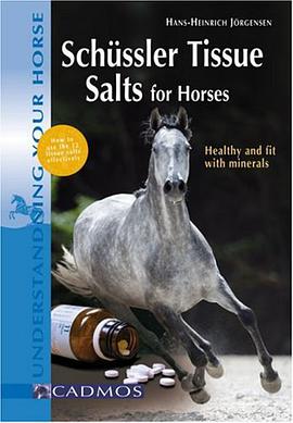 Schuessler Tissue Salts for Horses pdf epub mobi 电子书 下载