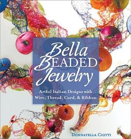Bella Beaded Jewelry pdf epub mobi 电子书 下载