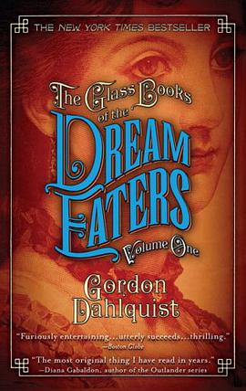 The Glass Books of the Dream Eaters, Volume One pdf epub mobi 電子書 下載