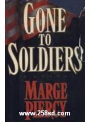 Gone to Soldiers: A Novel