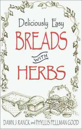 Deliciously Easy Breads with Herbs pdf epub mobi 電子書 下載
